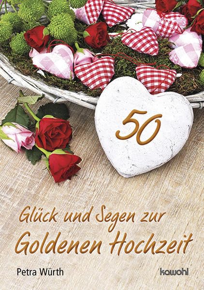 Glück und Segen zur Goldenen Hochzeit Partnership & Love