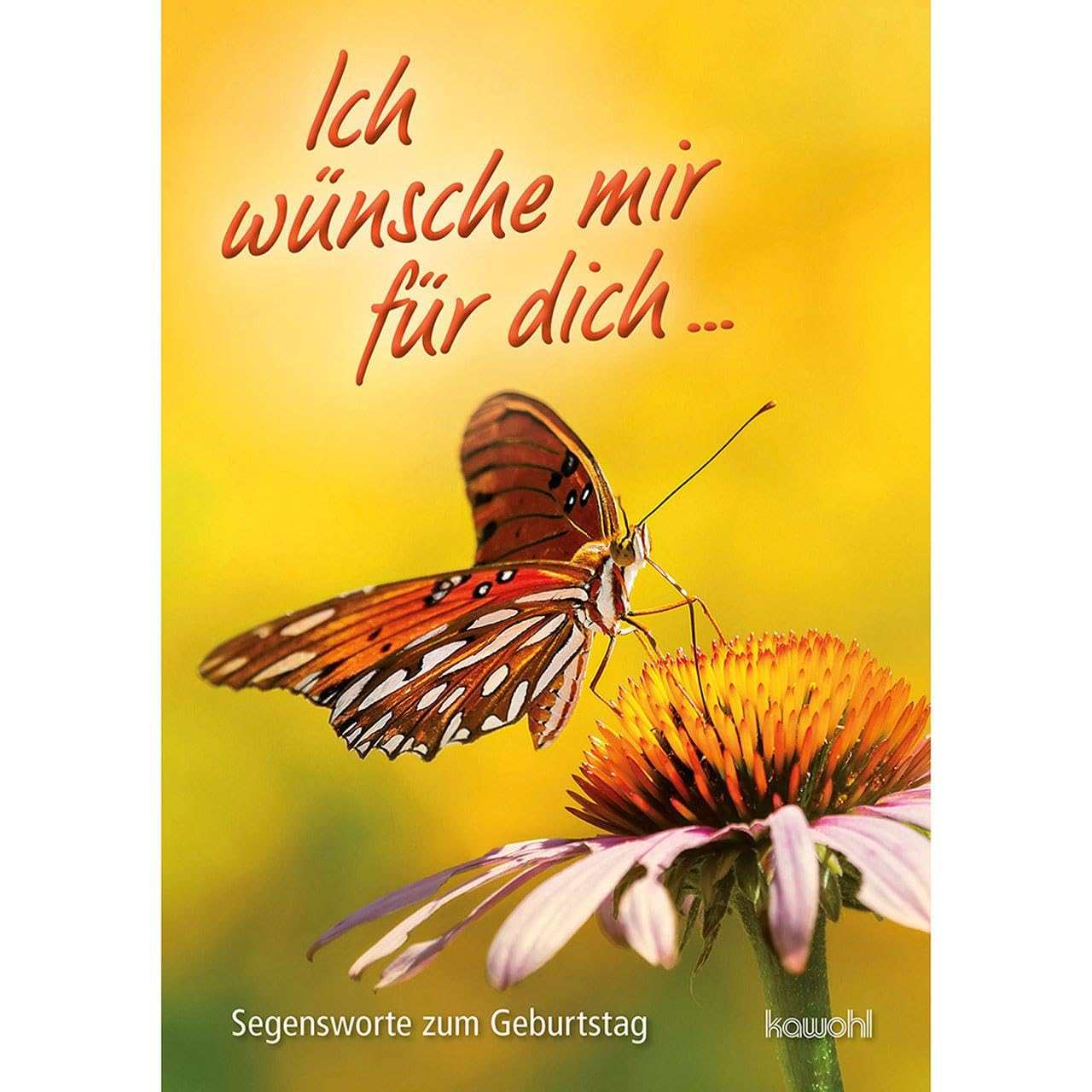 Ich wünsche mir für dich ...: Segensworte zum Geburtstag Lifestyle