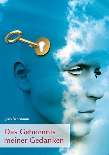 Das Geheimnis meiner Gedanken Religion & Esotericism