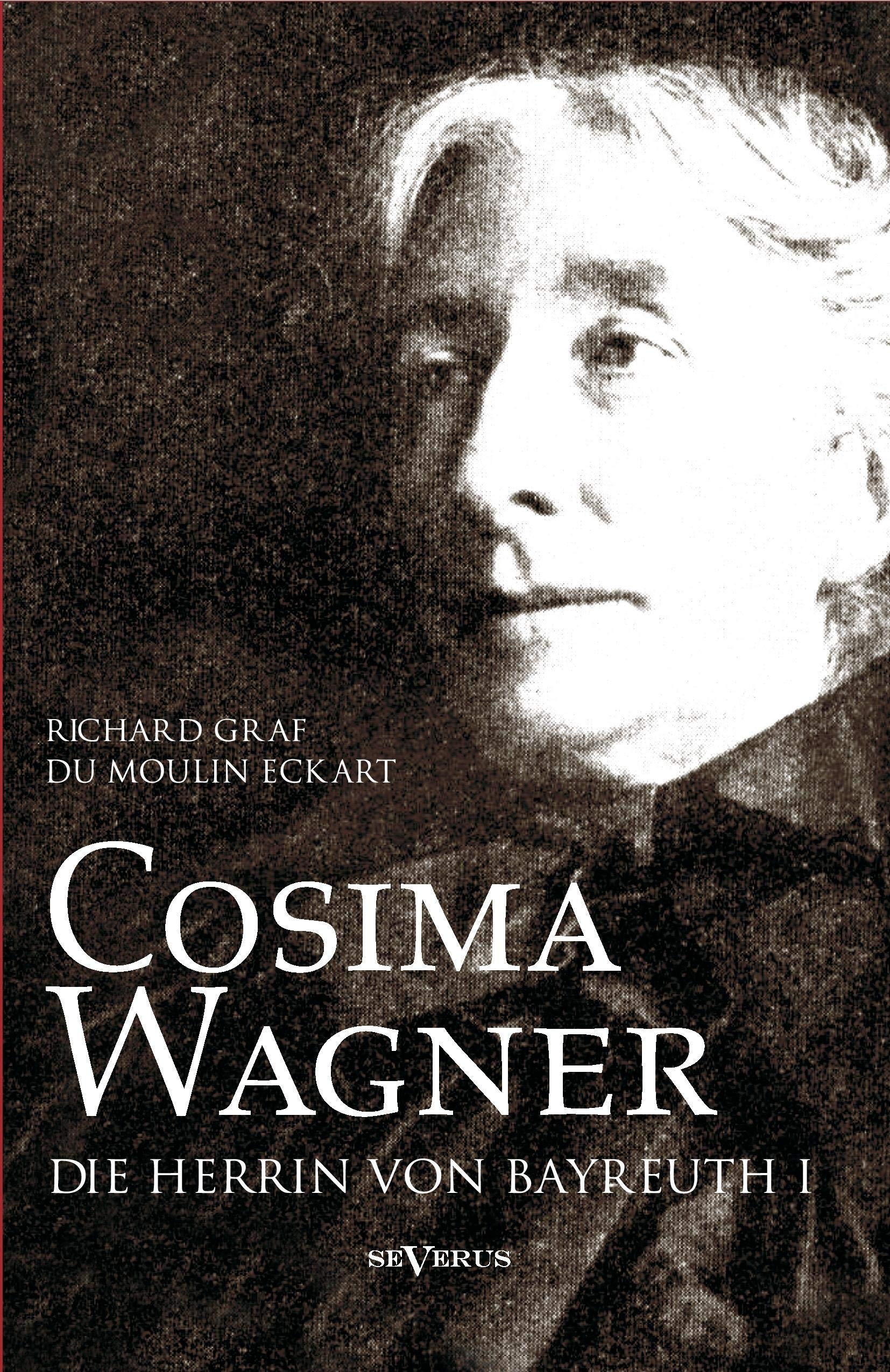 Cosima Wagner: Ein Lebens- und Charakterbild Personalities