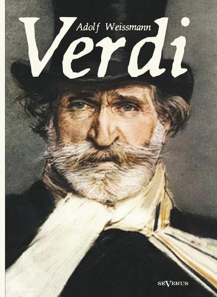 Verdi: Mensch und Werk Essays & Short Stories