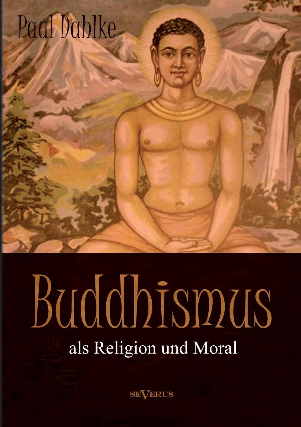Buddhismus als Religion und Moral Books