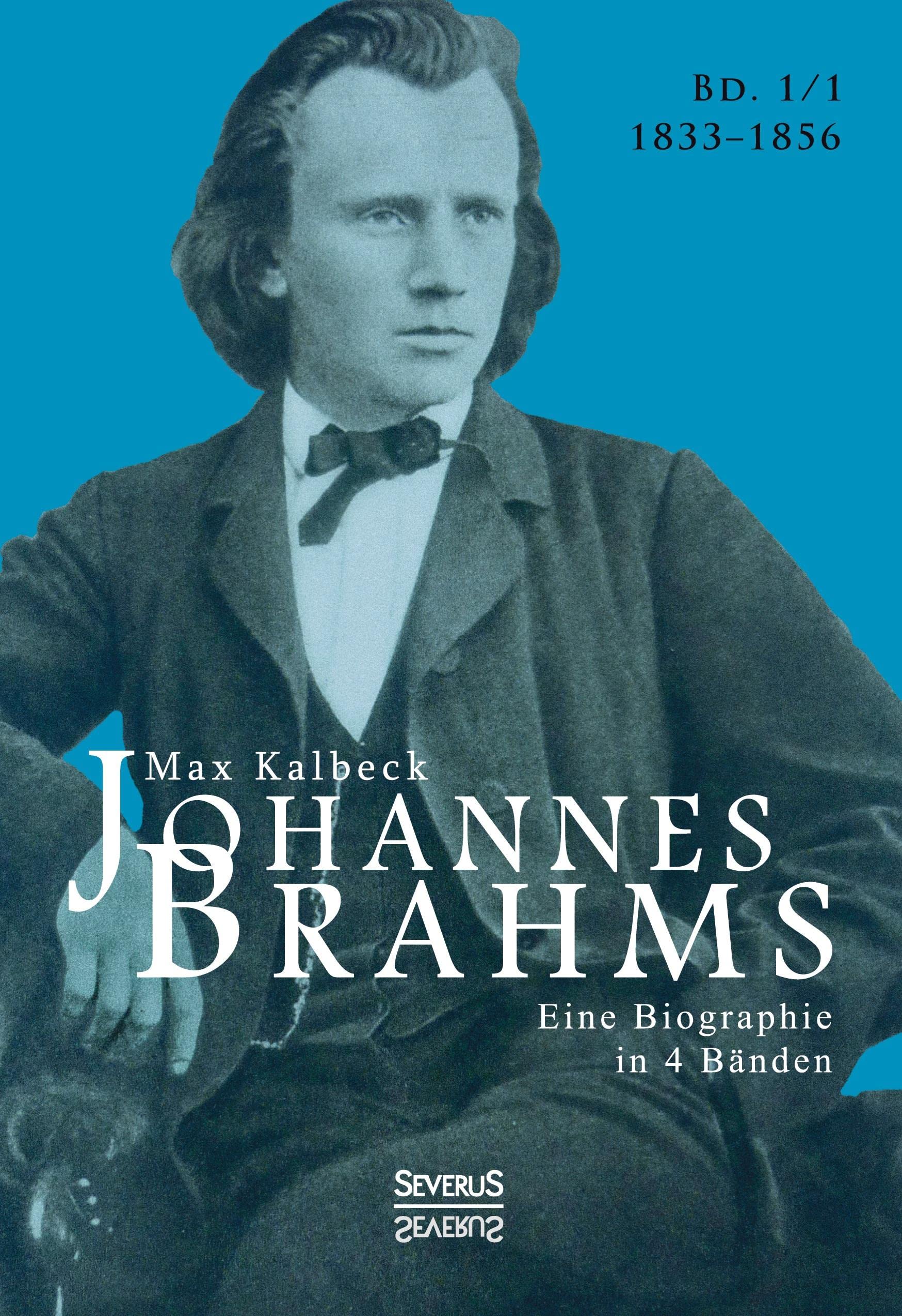Johannes Brahms. Eine Biographie in vier Bänden. Band 1: Zwei Halbbände in einem Band Pop culture