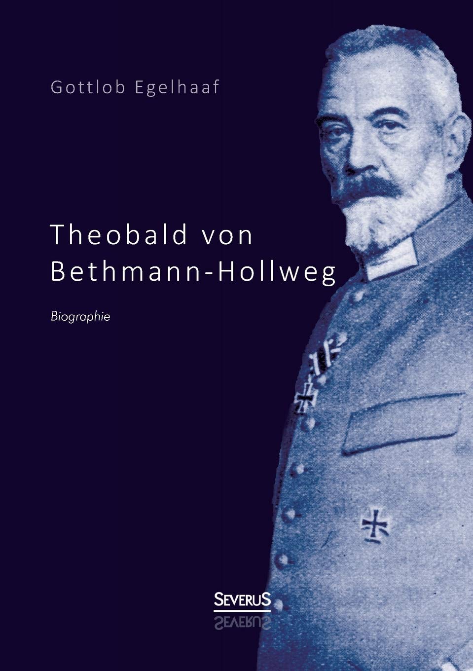 Theobald von Bethmann-Hollweg. Biographie Social Sciences