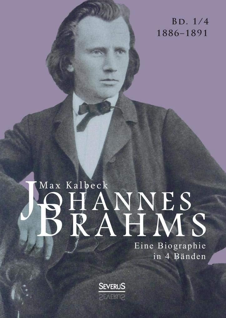 Johannes Brahms. Eine Biographie in vier Bänden. Band 4: Zwei Halbbände in einem Band Pop culture