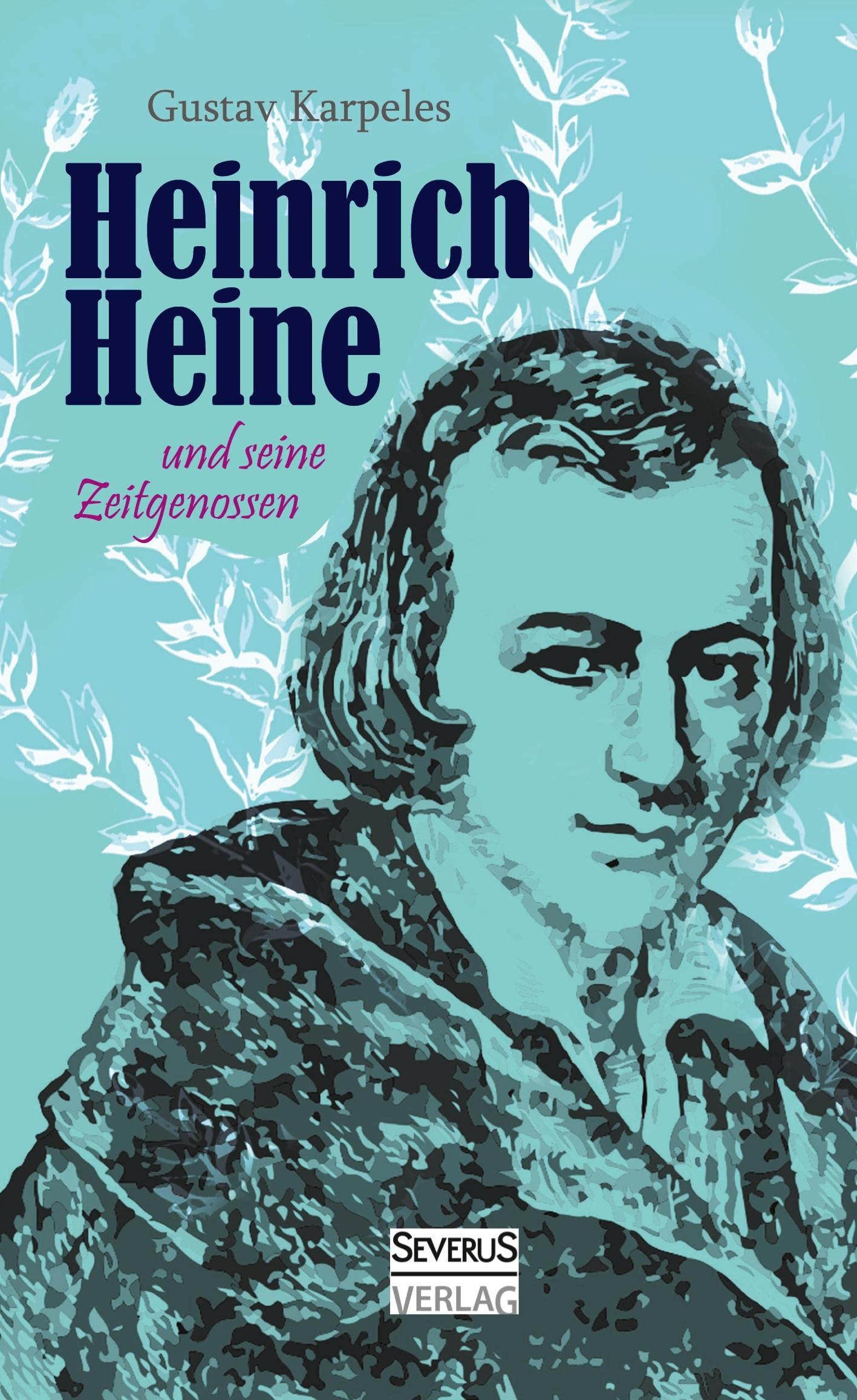 Heinrich Heine und seine Zeitgenossen Poetry