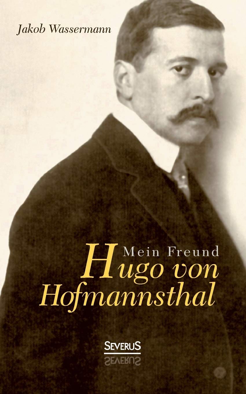 Mein Freund Hugo von Hofmannsthal Art & Literature