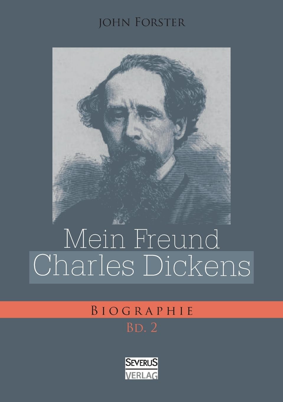 Mein Freund Charles Dickens. Zweiter Band Contemporary literature