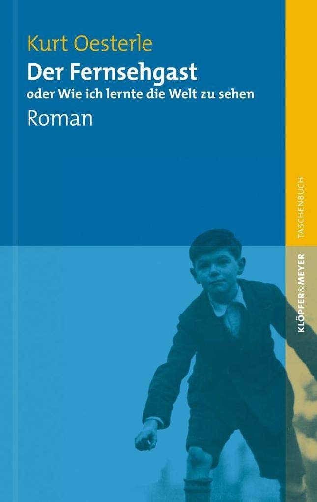 Der Fernsehgast oder Wie ich lernte die Welt zu sehen Contemporary literature