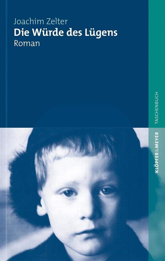 Die Würde des Lügens Contemporary literature