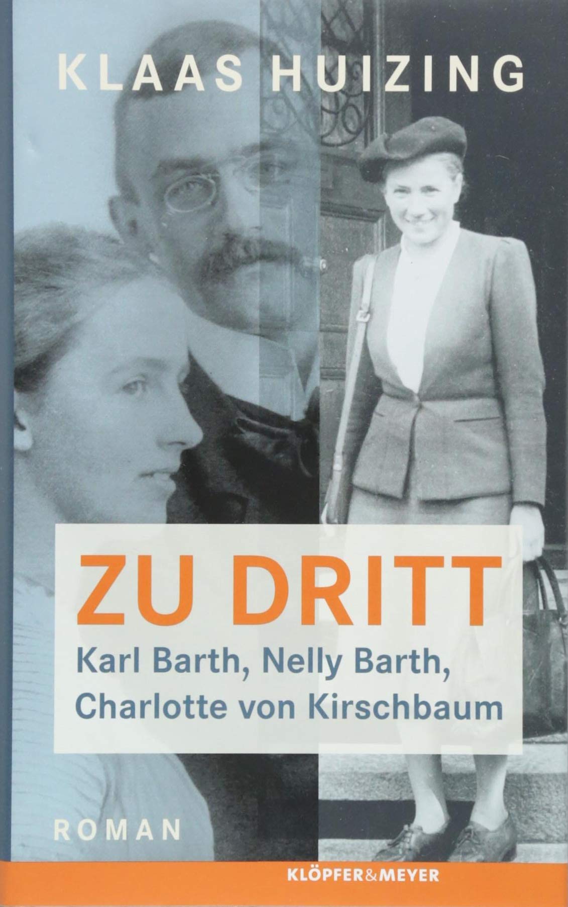 Zu dritt. Karl Barth, Nelly, Barth, Charlotte von Kirschbaum Contemporary literature