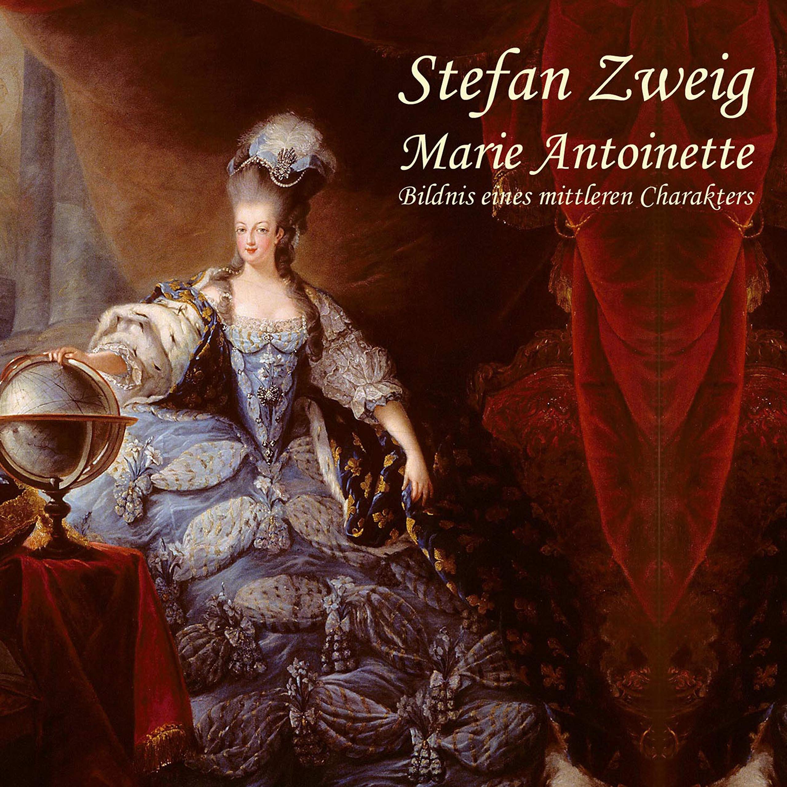 Marie Antoinette: Bildnis eines mittleren Charkaters Historical Fiction