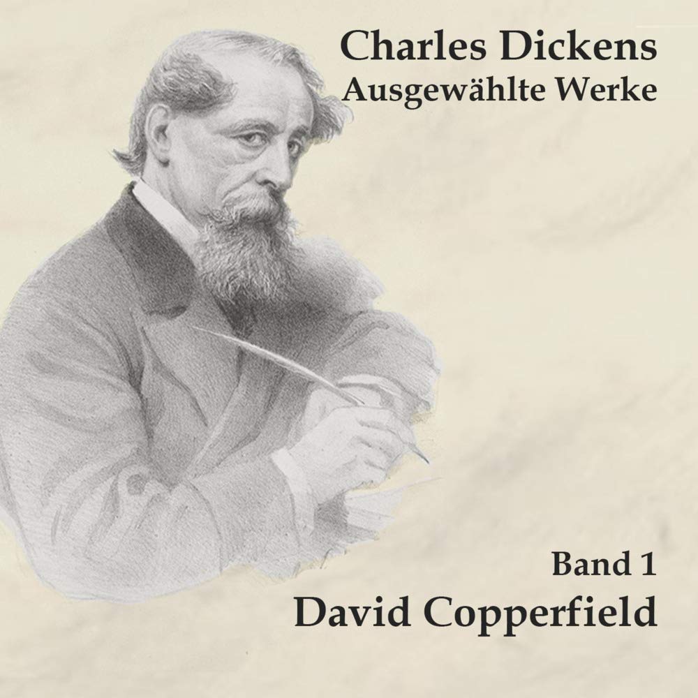 David Copperfield (Charles Dickens: Ausgewählte Werke) Contemporary literature