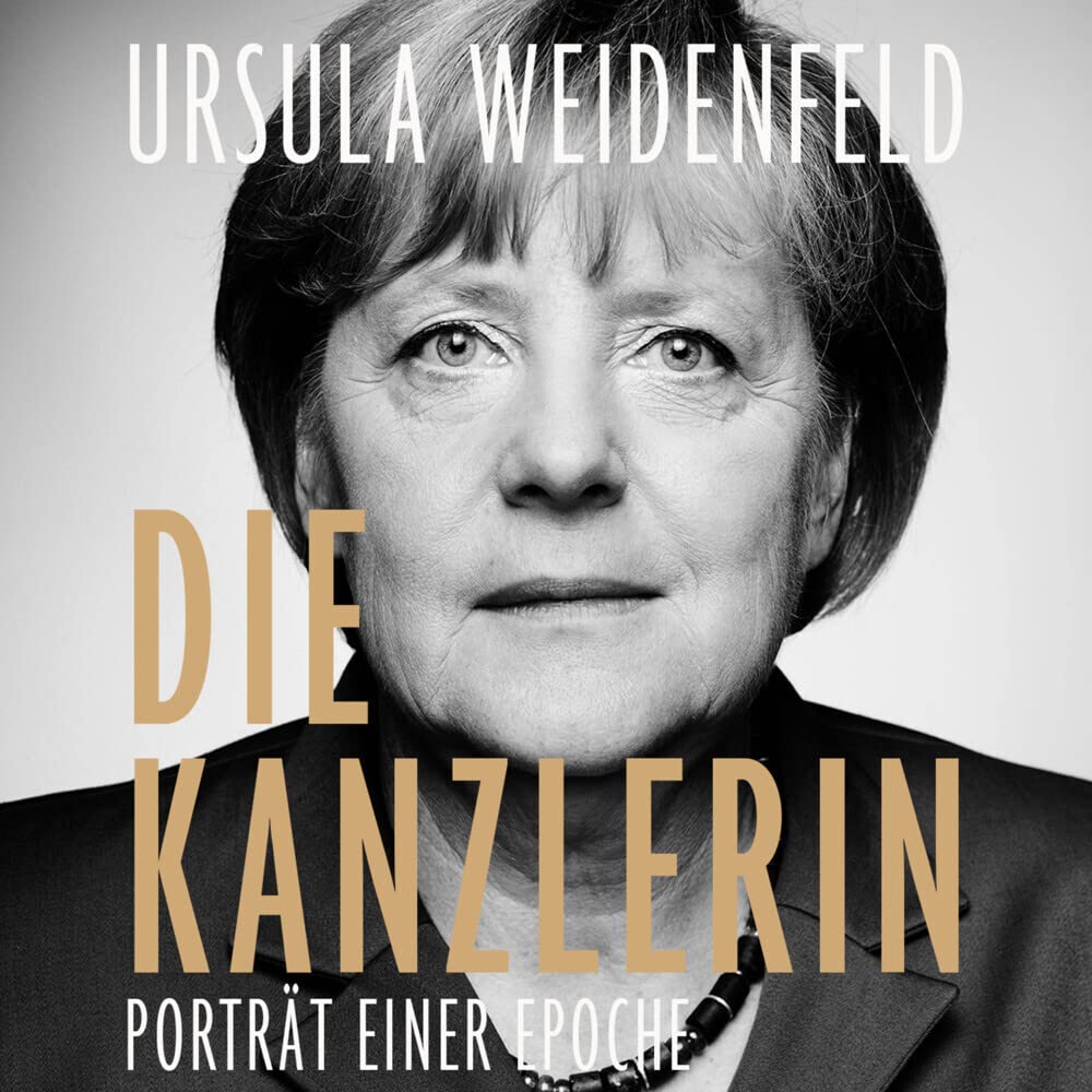 Die Kanzlerin: Porträt einer Epoche book
