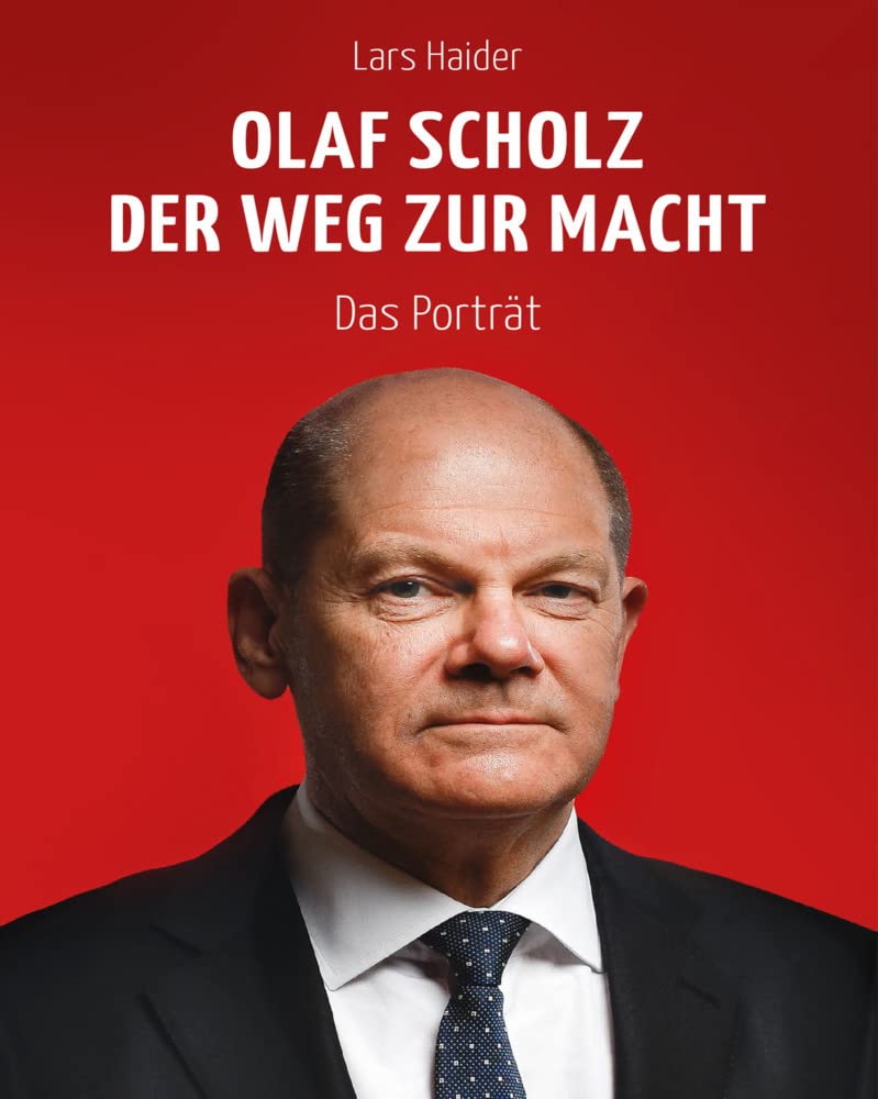 Olaf Scholz: Der Weg zur Macht. Das Porträt cd
