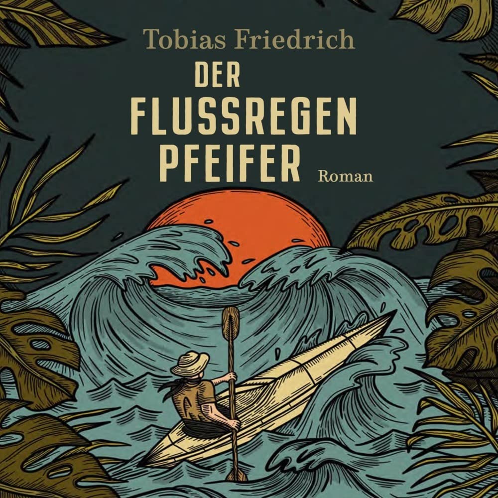 Der Flussregenpfeifer: Roman. Nach einer wahren Geschichte Contemporary literature