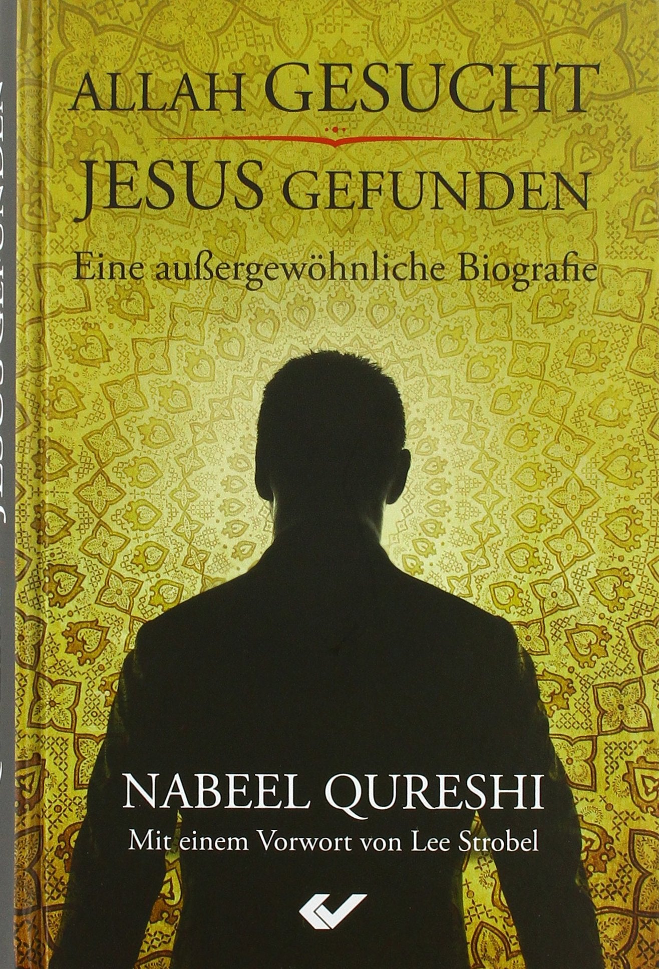 Allah gesucht - Jesus gefunden Religion & Esotericism