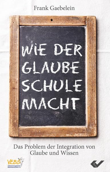 Wie der Glaube Schule macht: Das Problem der Integration von Glaube und Wissen Parents & Children
