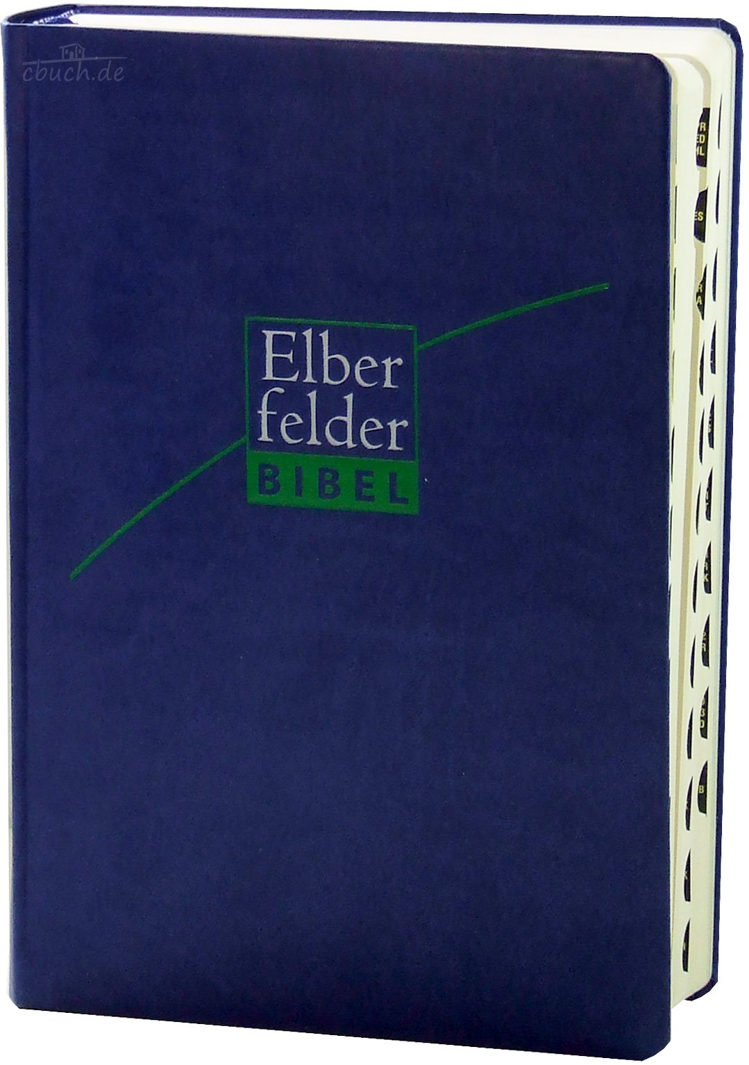 Elberfelder Bibel 2006: Schreibrandbibel Kunstleder mit Registerstanzung Religion & Esotericism