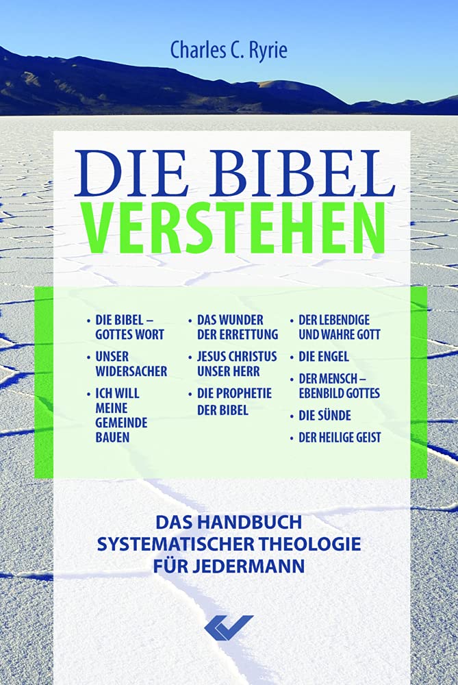 Die Bibel verstehen: Das Handbuch systematischer Theologie für Jedermann Religion & Esotericism