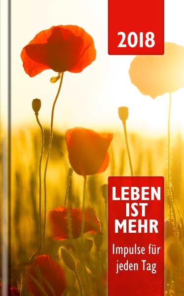 Leben ist mehr 2018 - Hardcover: Impulse für jeden Tag Second hand books on Religion & Esotericism