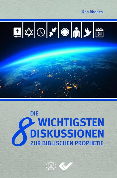 Die 8 wichtigsten Diskussionen zur biblischen Prophetie Religion & Esotericism