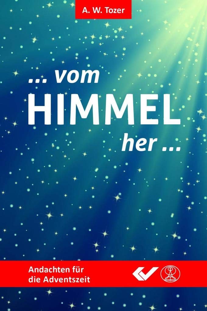 Vom Himmel her Religion & Esotericism