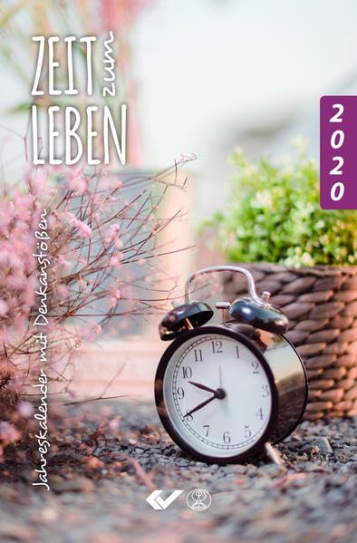 Zeit zum Leben 2020: Jahreskalender mit Denkanstößen Calendars