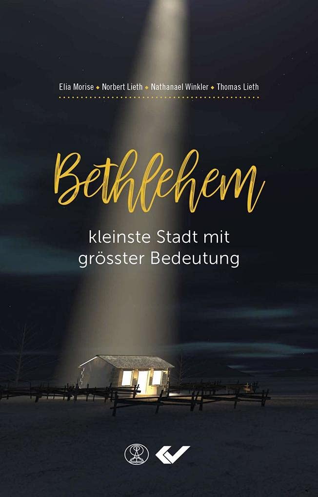 Bethlehem, kleinste Stadt mit größter Bedeutung Religion & Esotericism