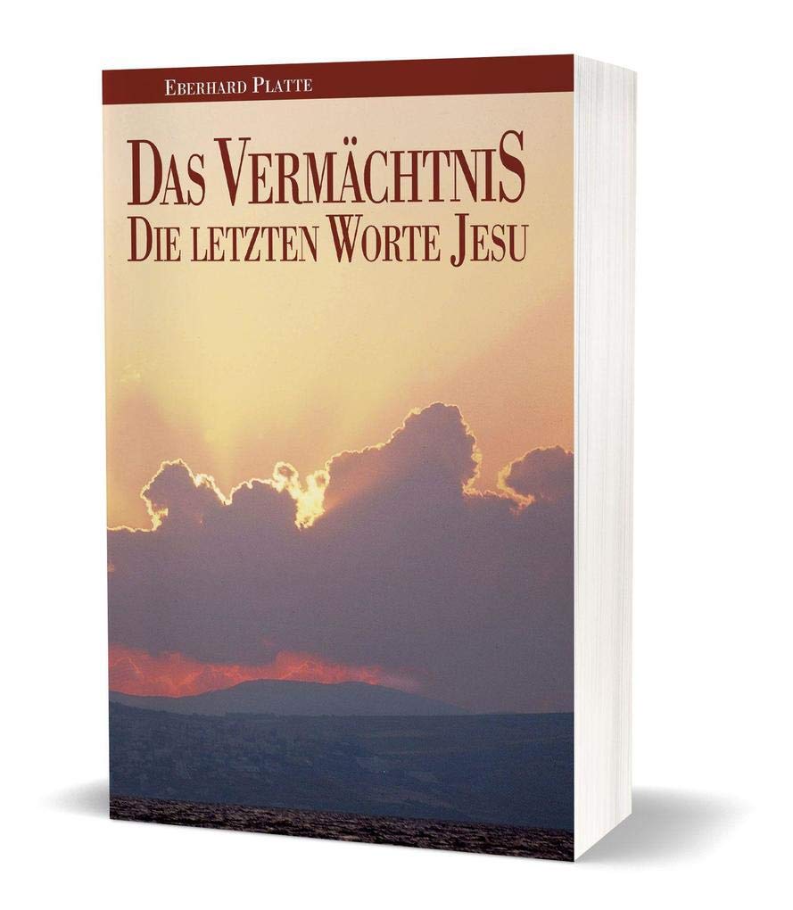 Das Vermächtnis: Die letzten Worte Jesu Religion & Esotericism
