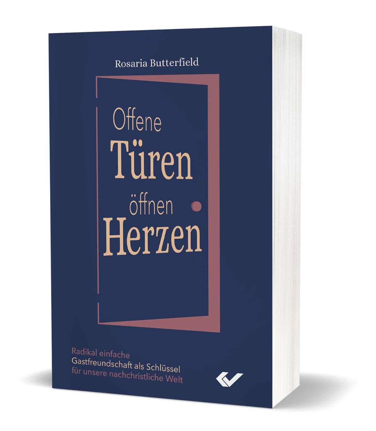 Offene Türen öffnen Herzen: Radikal einfache Gastfreundschaft in einer nachchristlichen Welt Religion & Esotericism