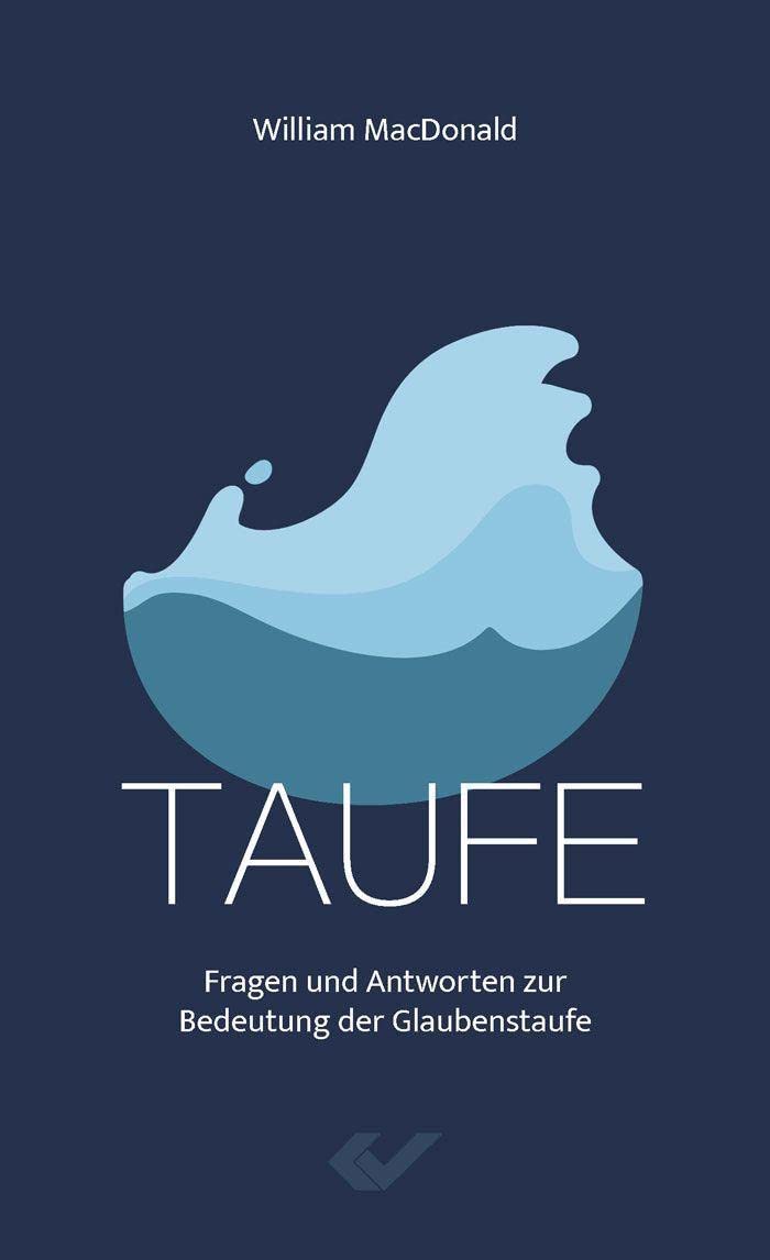 Taufe: Fragen und Antworten zur Bedeutung der Glaubenstaufe Religion & Esotericism