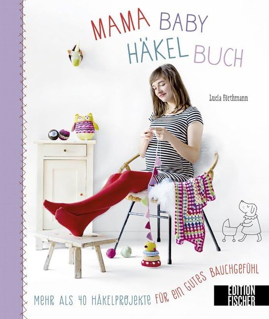 Mama-Baby-Häkelbuch Hobbies & Crafts