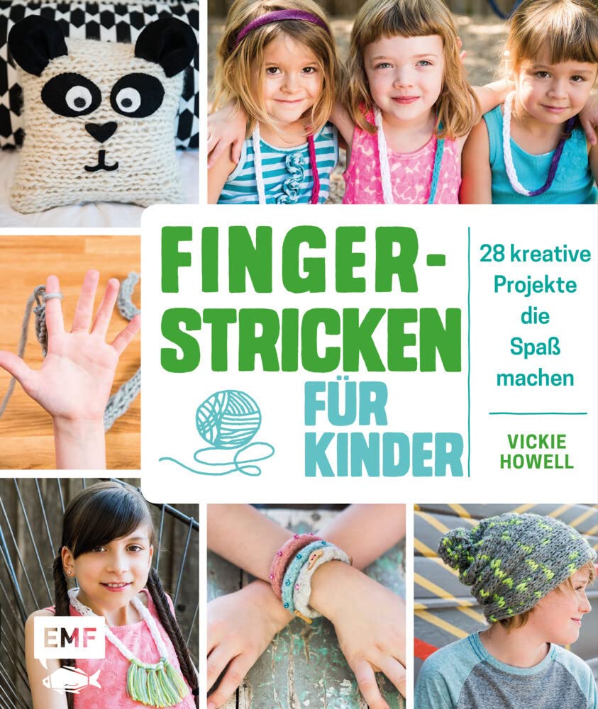 Fingerstricken für Kinder: 28 kreative Projekte, die Spaß machen Hobbies & Crafts