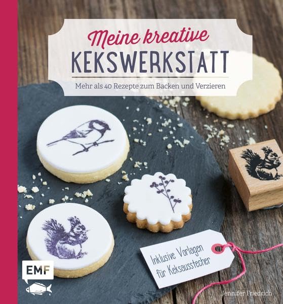 Meine kreative Kekswerkstatt: Mehr als 40 Rezepte zum Backen und Verzieren – Inklusive Vorlagen für Keksausstecher Leisure, Home & Garden