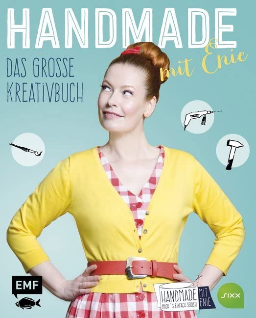 HANDMADE mit Enie – Das große Kreativbuch Hobbies & Crafts