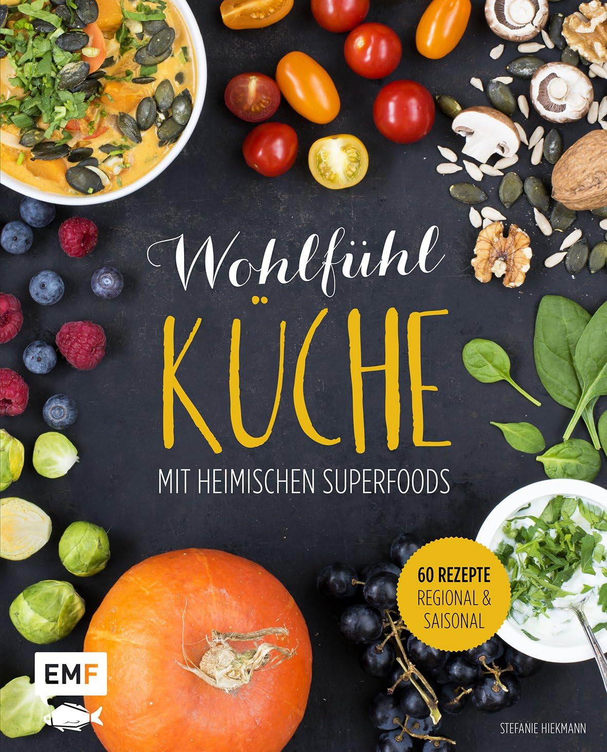 Wohlfühlküche mit heimischen Superfoods Leisure, Home & Garden