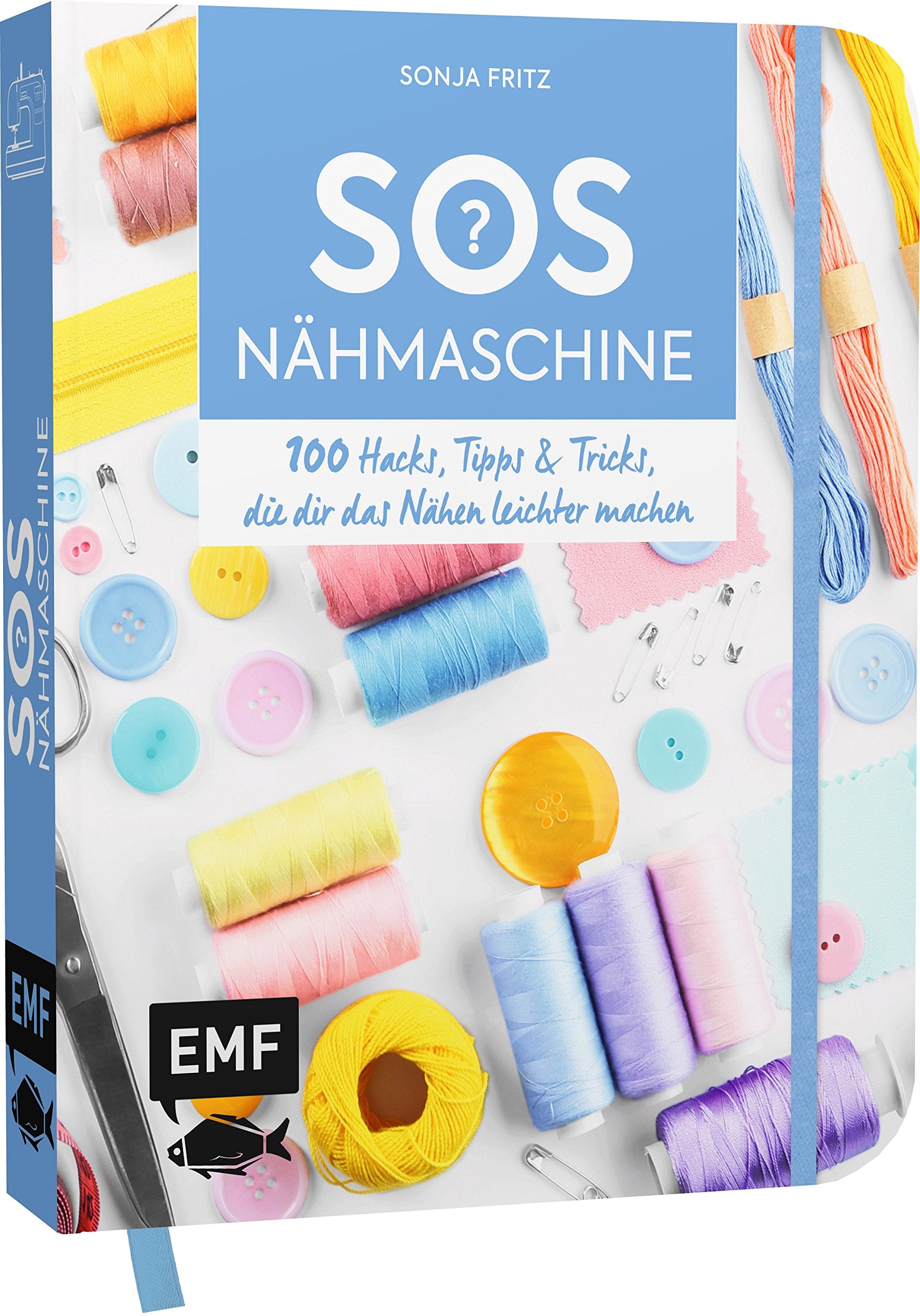 SOS Nähmaschine – 100 Hacks, Tipps & Tricks, die dir das Nähen leichter machen Hobbies & Crafts