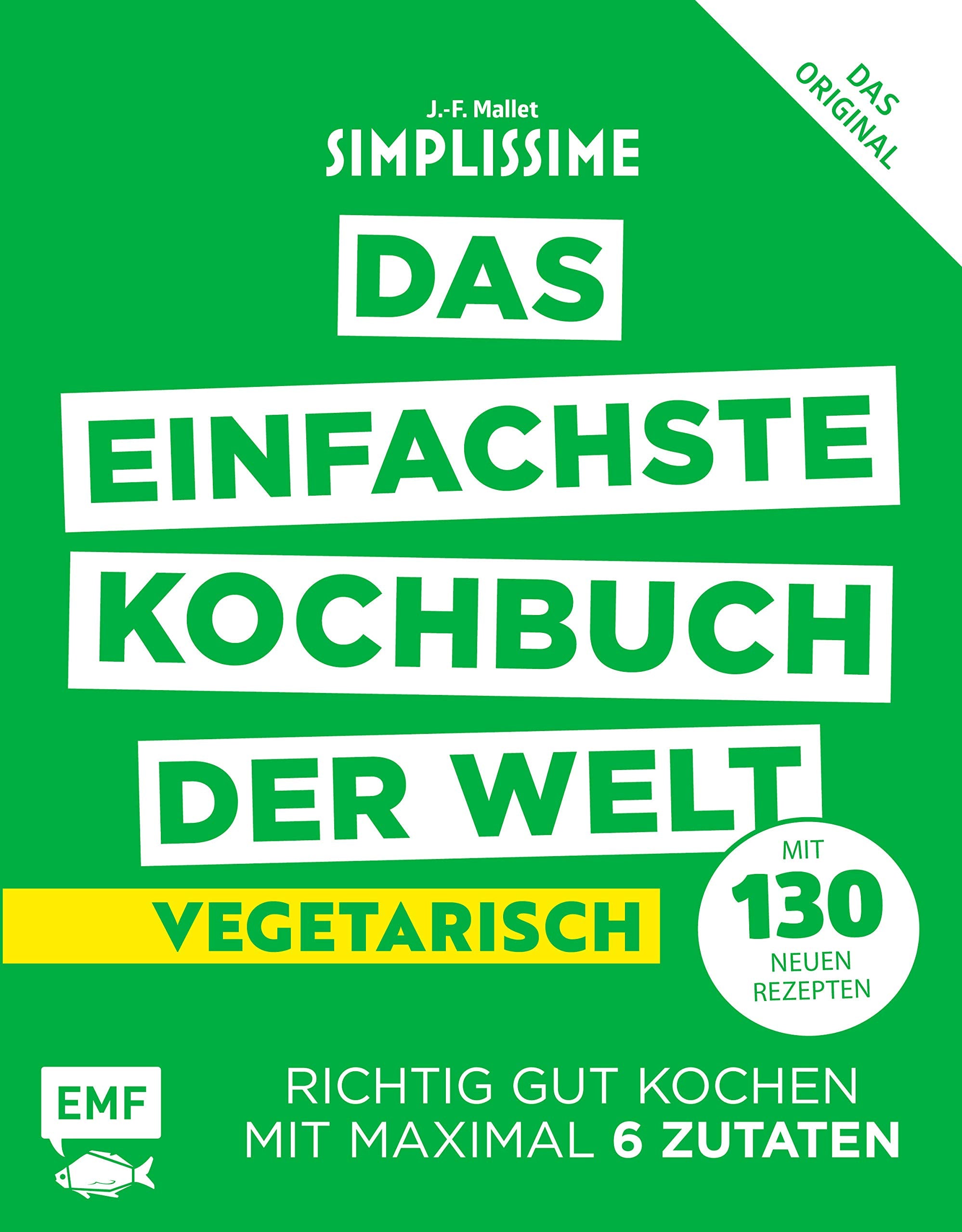 Simplissime - Das einfachste Kochbuch der Welt: Vegetarisch mit 130 neuen Rezepten Leisure, Home & Garden