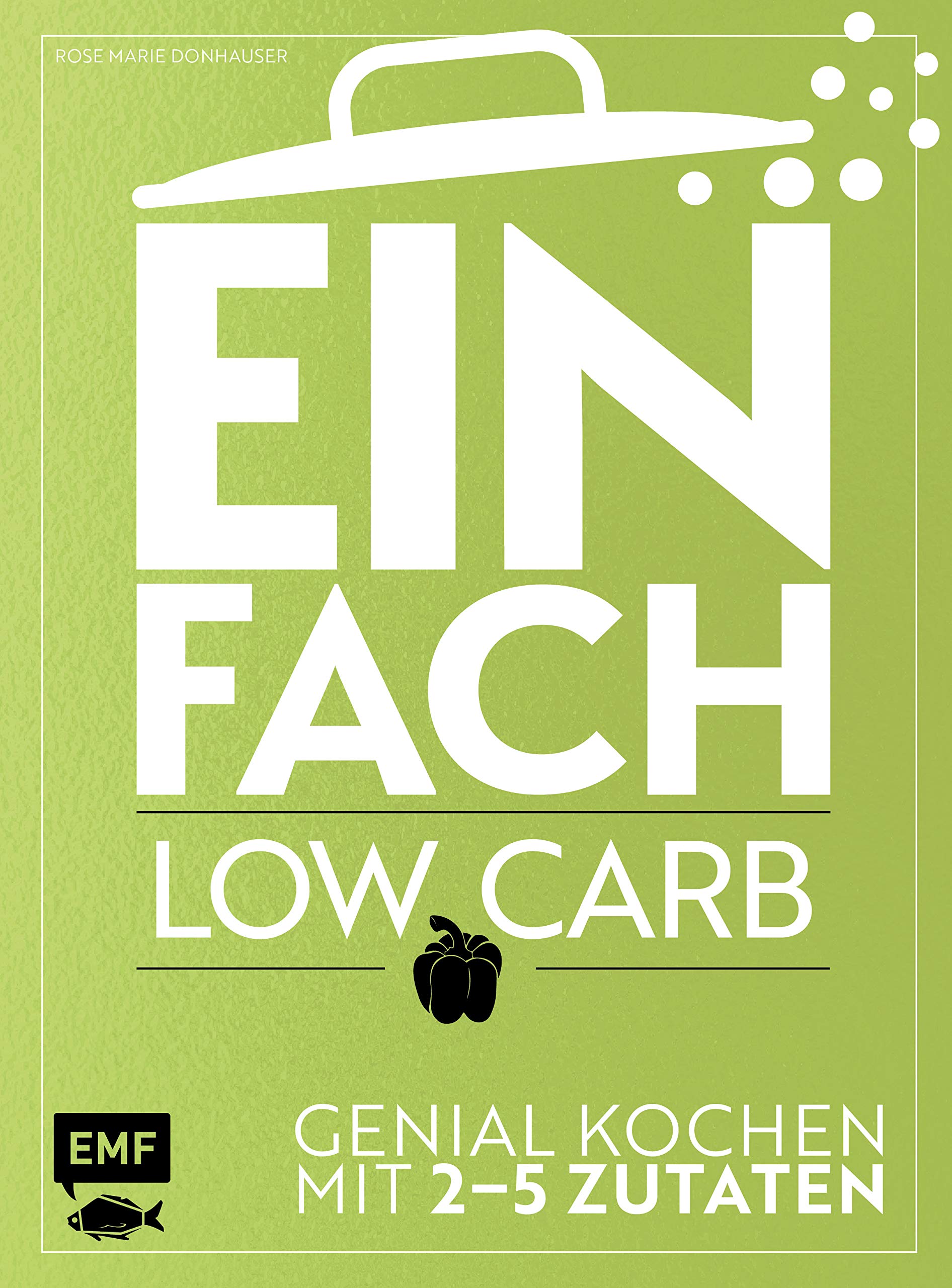 Einfach - Low Carb Leisure, Home & Garden