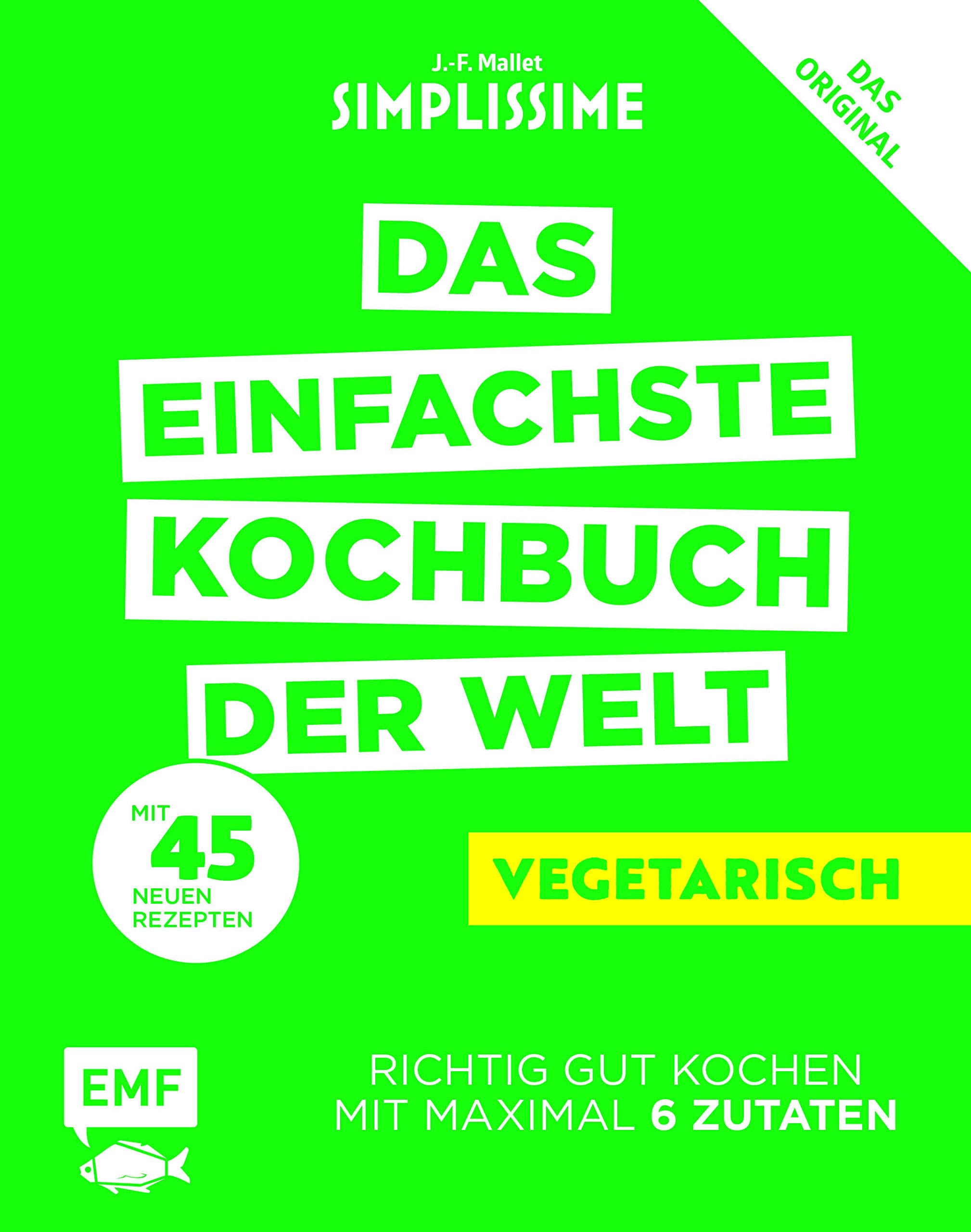 Simplissime - Das einfachste Kochbuch der Welt: Vegetarisch Leisure, Home & Garden