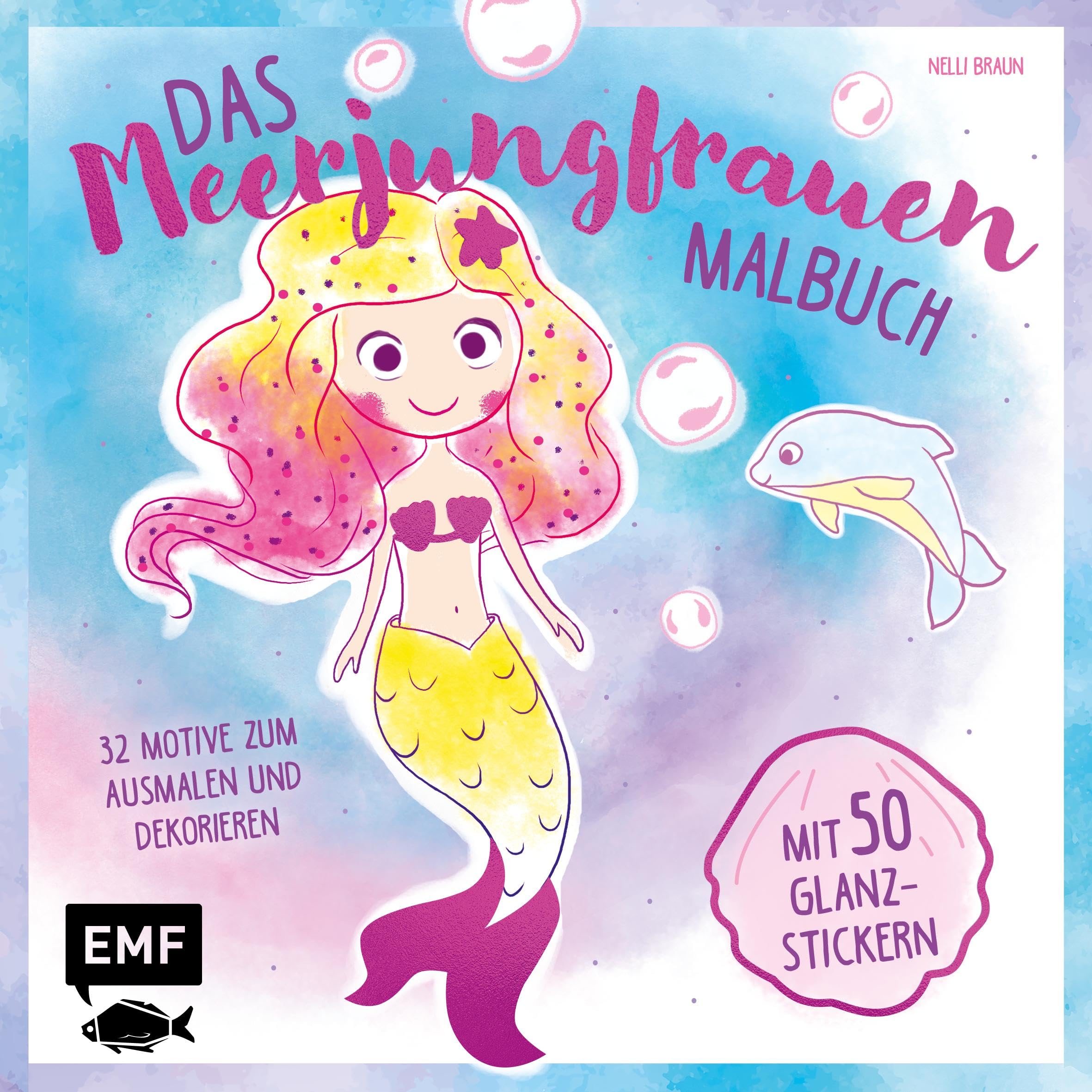 Das Meerjungfrauen-Malbuch mit 50 Glanz-Stickern: 32 Motive zum Ausmalen und Dekorieren Tiptoi & Games