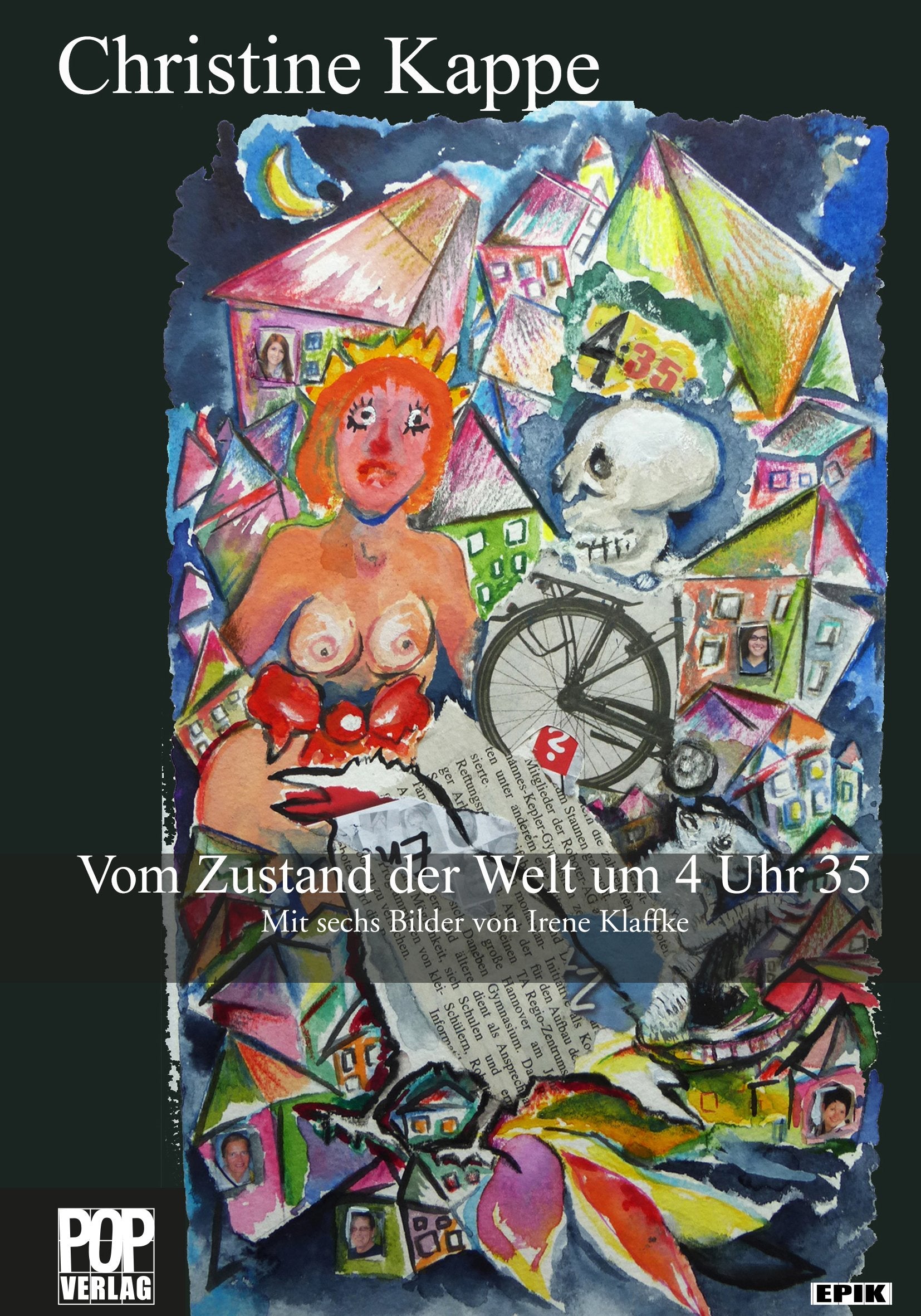 Vom Zustand der Welt um 4 Uhr 35: Essays und Erzählungen. Mit sechs Bildern von Irene Klaffke (Epik) Contemporary literature