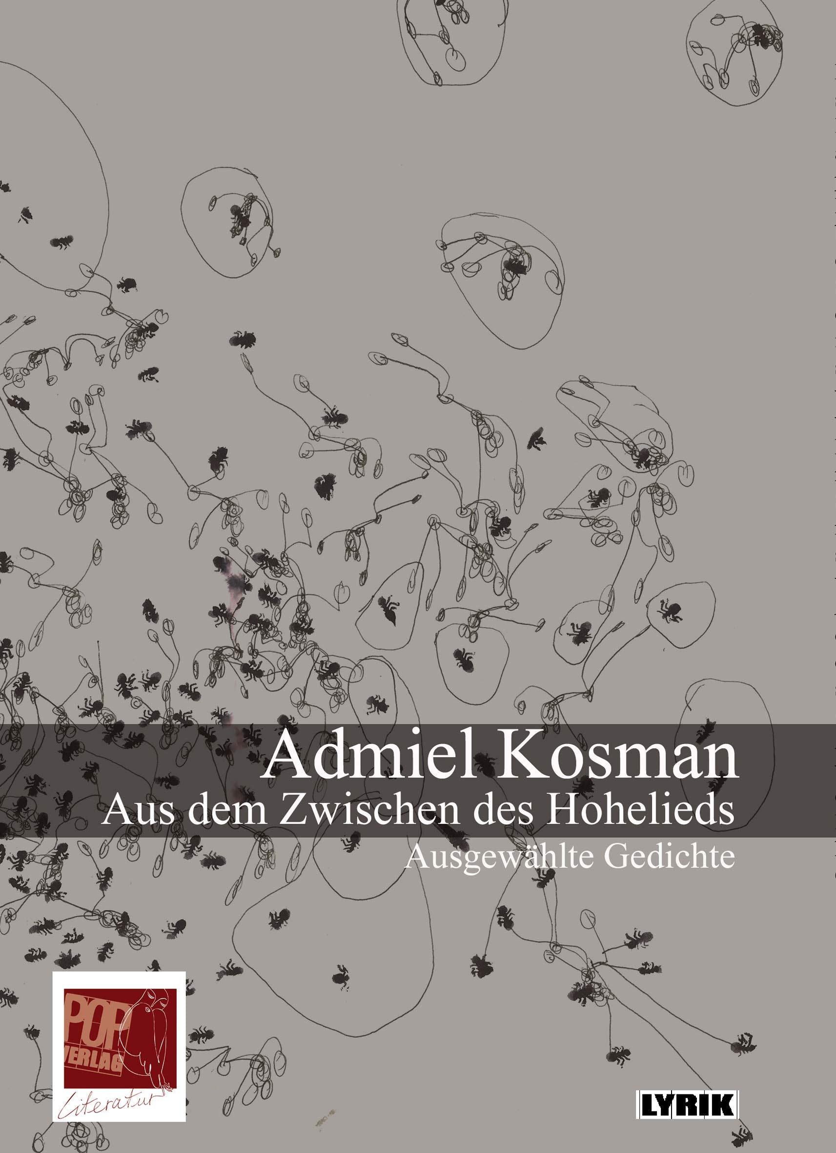 Aus dem Zwischen des Hohelieds. Ausgewählte Gedichte.: Aus dem Hebräischen übertragen von Edith Lutz in Zusammenarbeit mit Theo Breuer und Udi Levy. ... herausgegeben von Edith Lutz. (Lyrik) Poetry