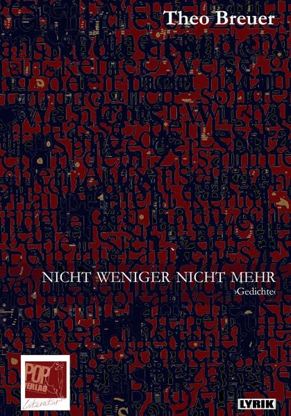 nicht weniger nicht mehr: ›Gedichte‹ (Lyrik) Poetry