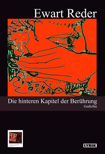 Die hinteren Kapitel der Berührung: Gedichte (Lyrik) Poetry