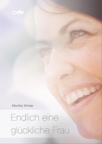 Endlich eine glückliche Frau Essays & Short Stories