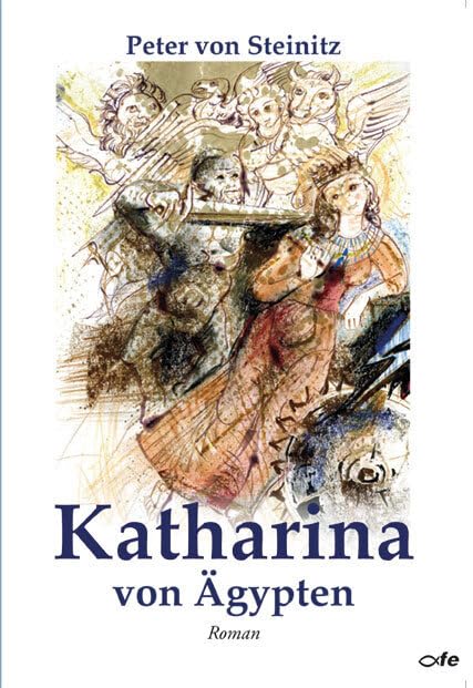 Katharina von Ägypten: Roman Historical Fiction