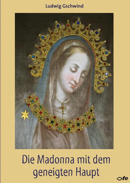 Die Madonna mit dem geneigten Haupt book