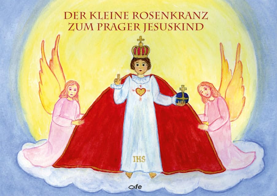 Der kleine Rosenkranz zum Prager Jesuskind Religion & Esotericism
